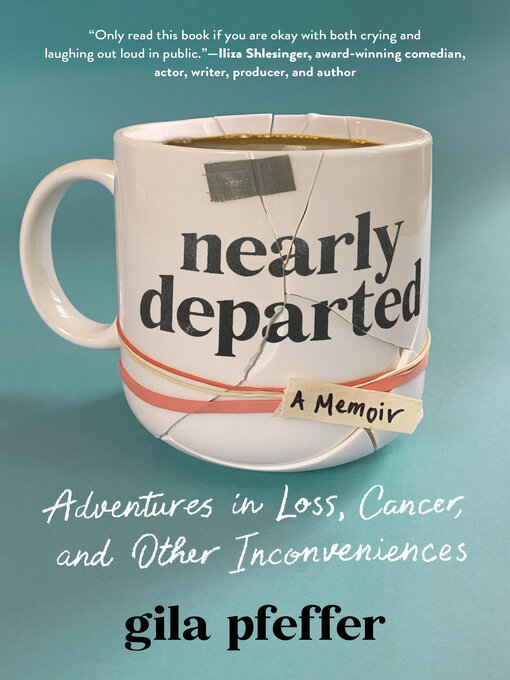 Title details for Nearly Departed by Gila Pfeffer - Available